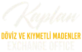 Kaplan Döviz ve Kıymetli Madenler — Exchange Office
